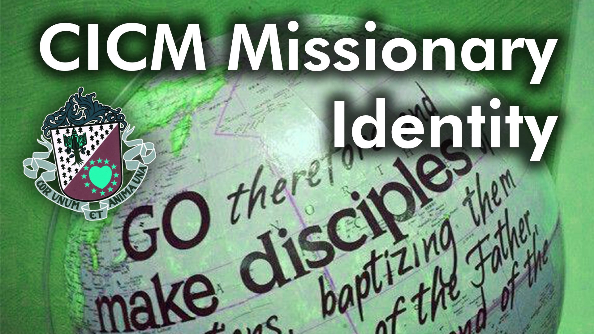 CICM Mission Identity (Merged with 5012)