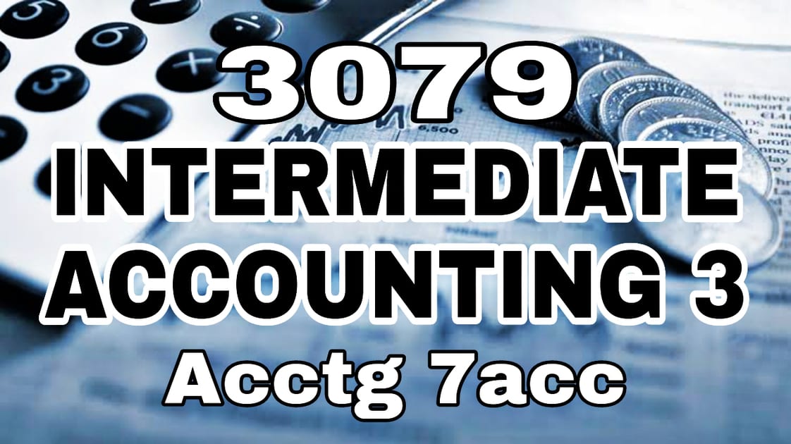 Intermediate Accounting III