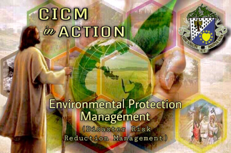 CICM in Action: Environmental Protection Management (Disaster Risk Reduction Management)