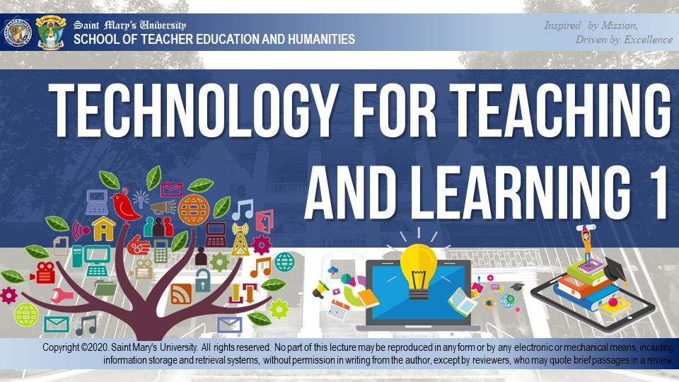 Technology for Teaching and Learning 1