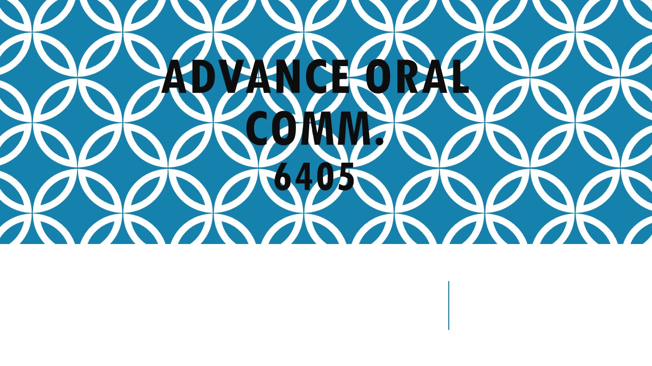 Advanced Oral Communication 6405