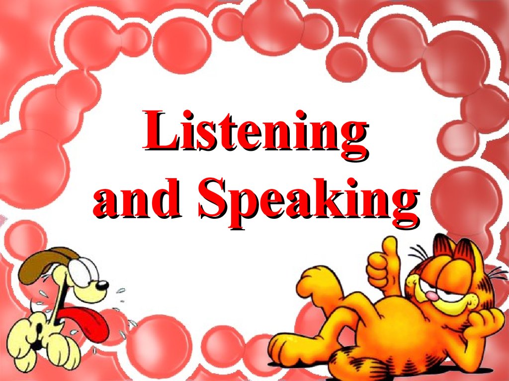 Teaching of Speaking and Listening