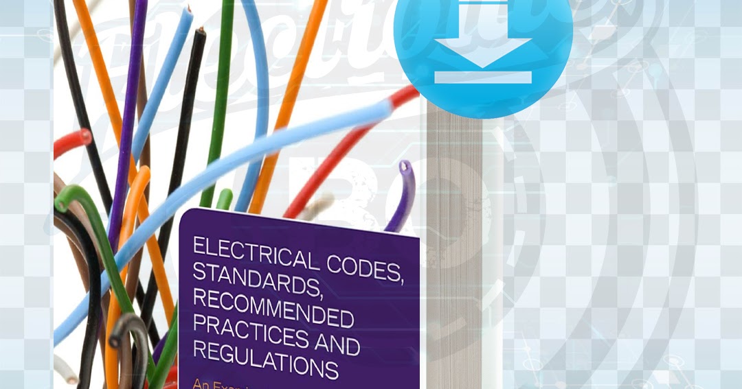 Electrical Standards and Practices