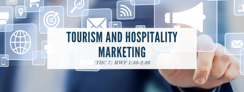 Tourism and Hospitality Marketing (MWF 1:30)