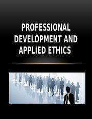 Professional Development &amp; Applied Ethics