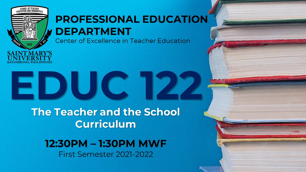 The Teacher and the School Curriculum (1st Sem 2021-2022)