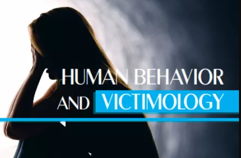 Human Behavior and Victimology