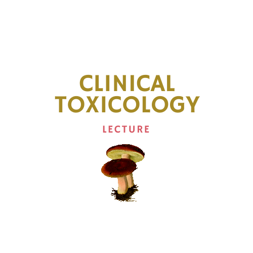 Clinical Toxicology Lecture