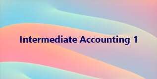 Intermediate Accounting 1(3001) 12:00-1:30MTThF, Mrs. Elnora Villanueva-Adalem,CPA