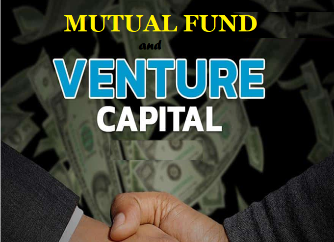Mutual Fund and Venture Capital