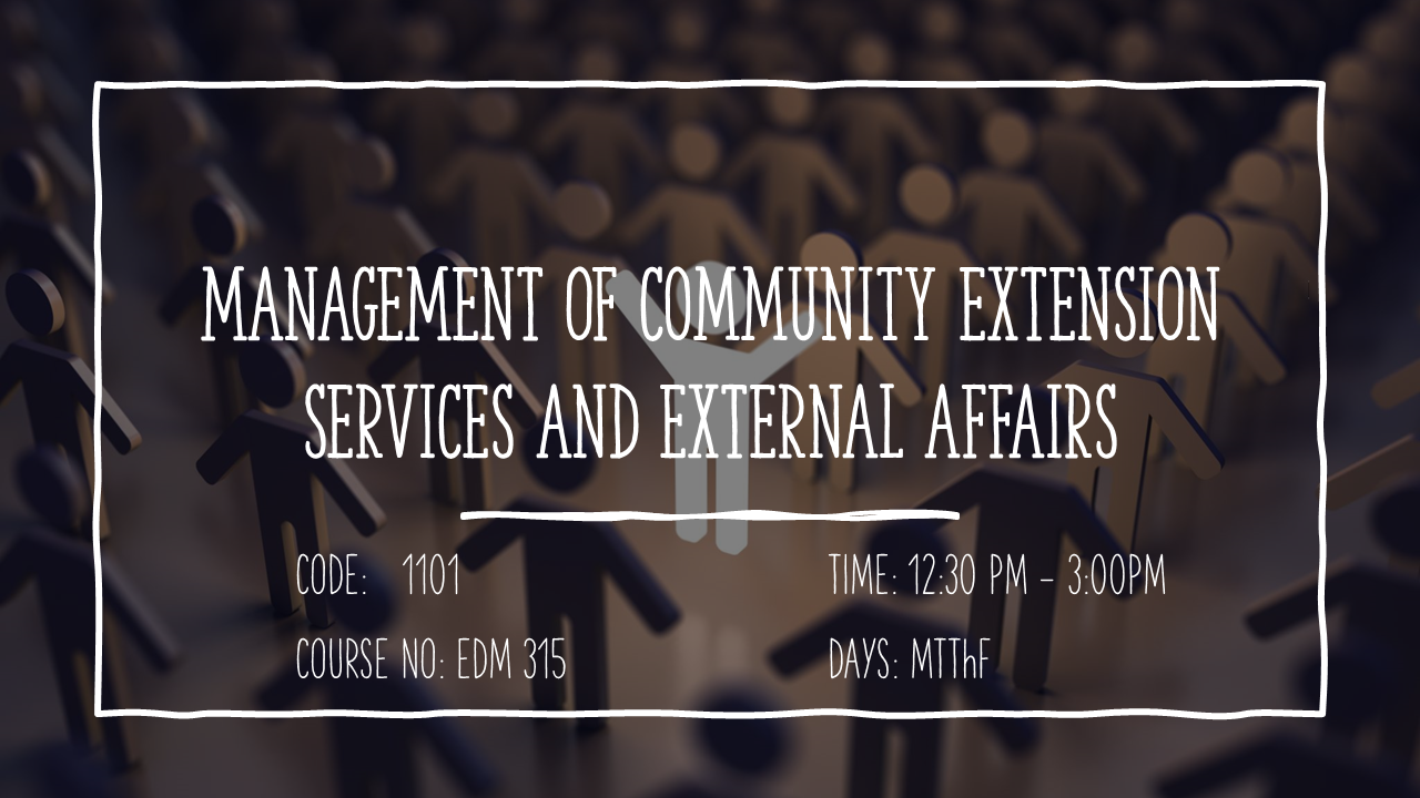 Mgmt. of Community Extension Services &amp; External Affairs
