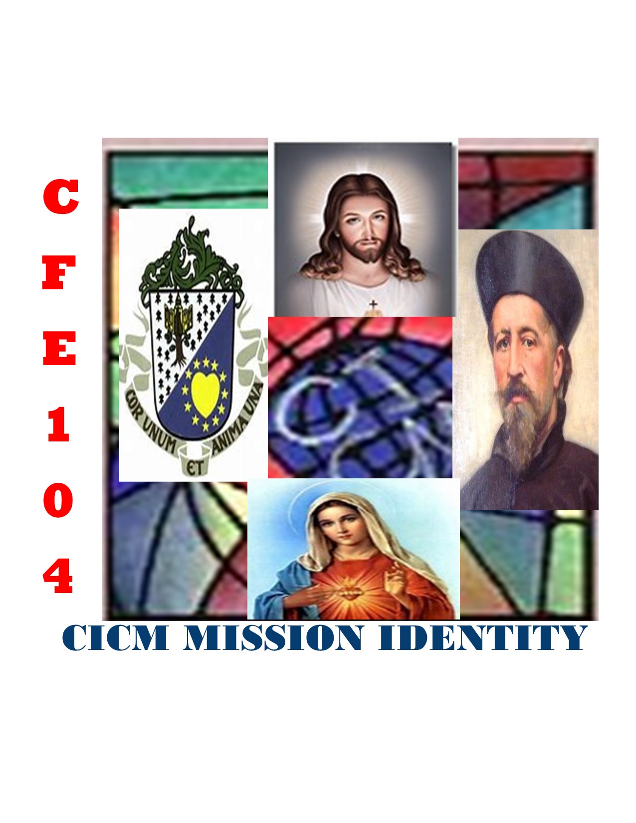Midyear. CFE 104 [5070]CICM Mission Identity