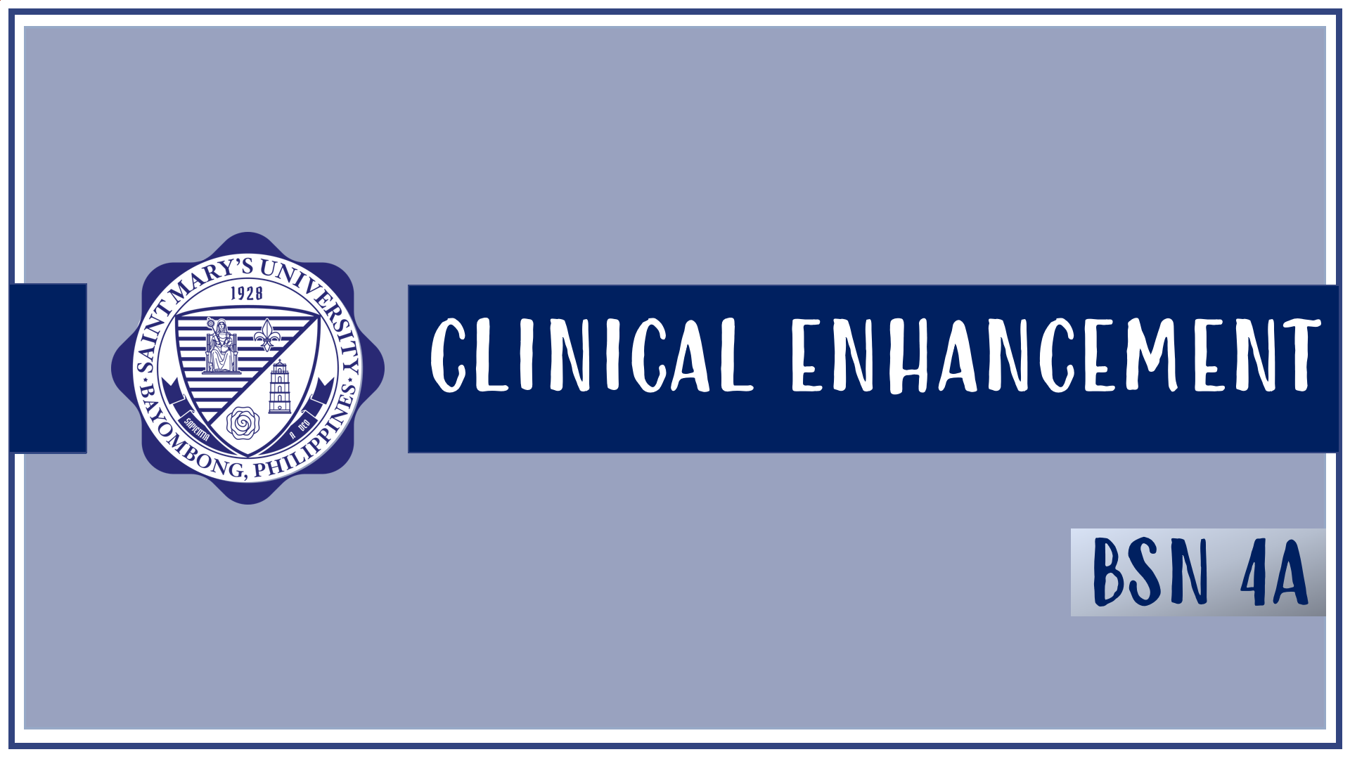 Clinical Enhancement (Related Learning Experience)