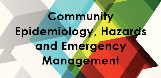 Community Epidemiology, Hazards and Emergency Management