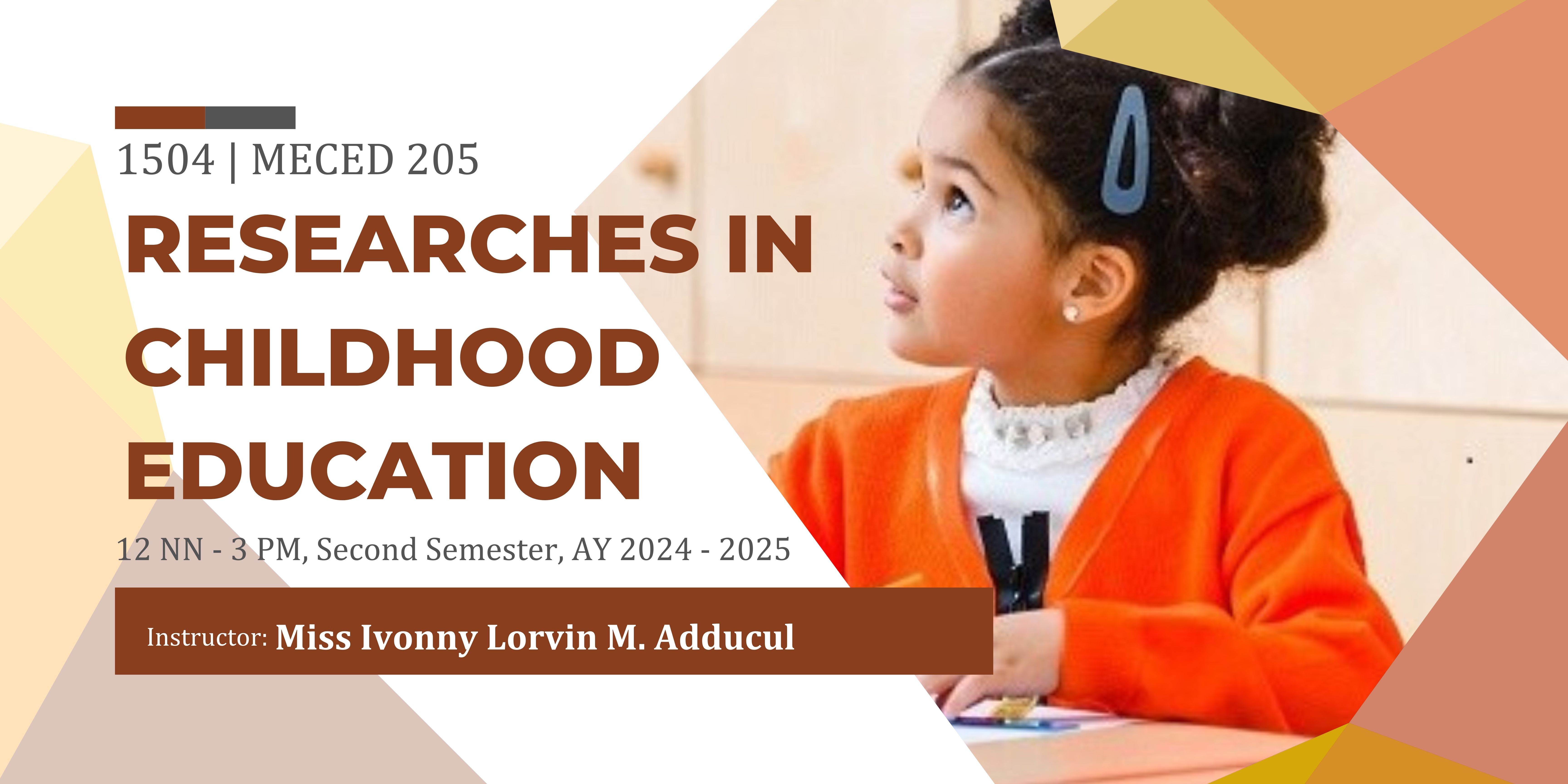 Researches in Childhood Education