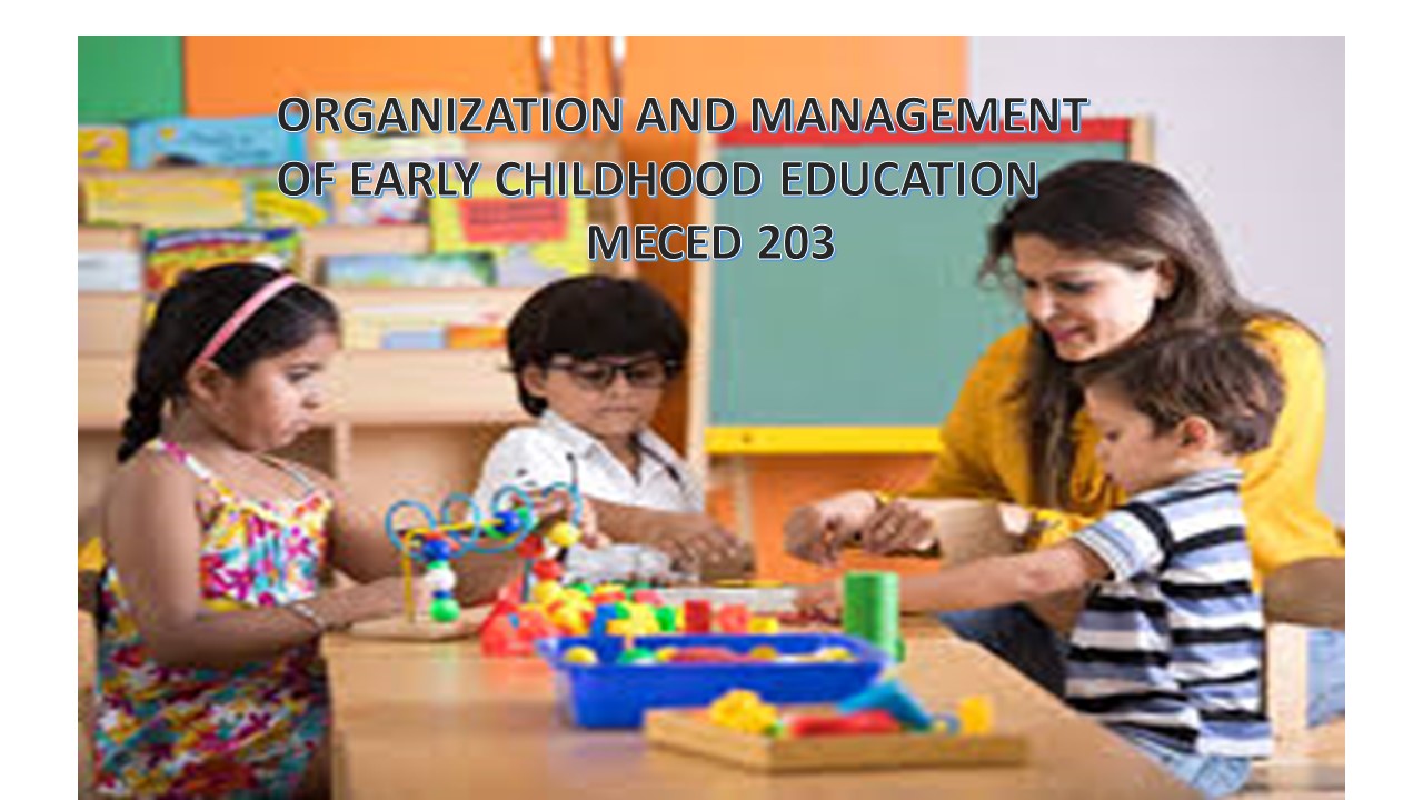 Organization and Management of Early Childhood Education