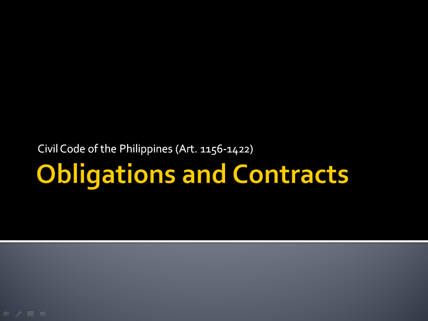 Obligations and Contracts  (3578) 1:30-2:30 MWF