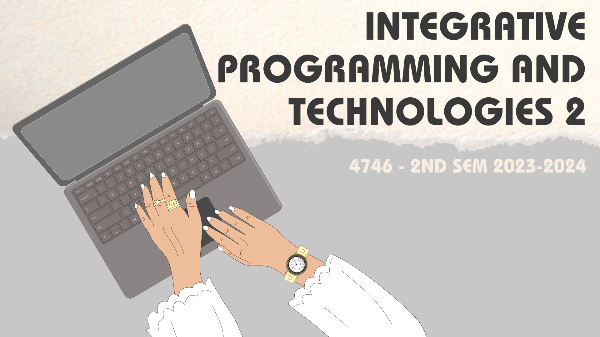 Elective 4 (Integrative Programming and Technologies 2)