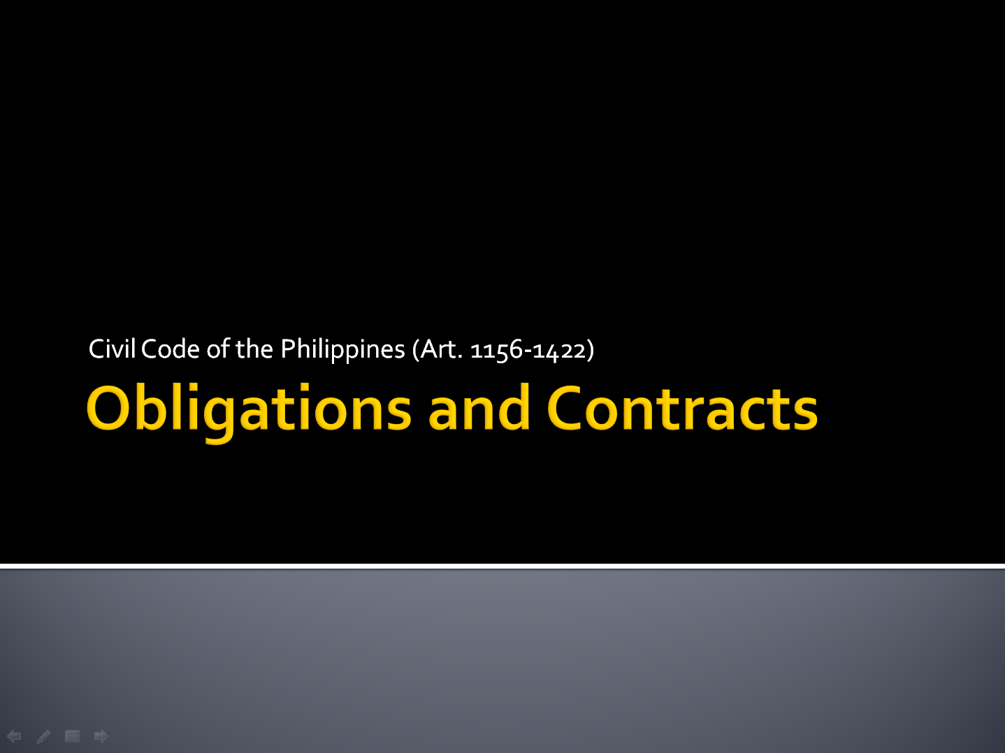 Law on Obligations &amp; Contract( Merged 3042,3034) 10:30-11:30 MWF