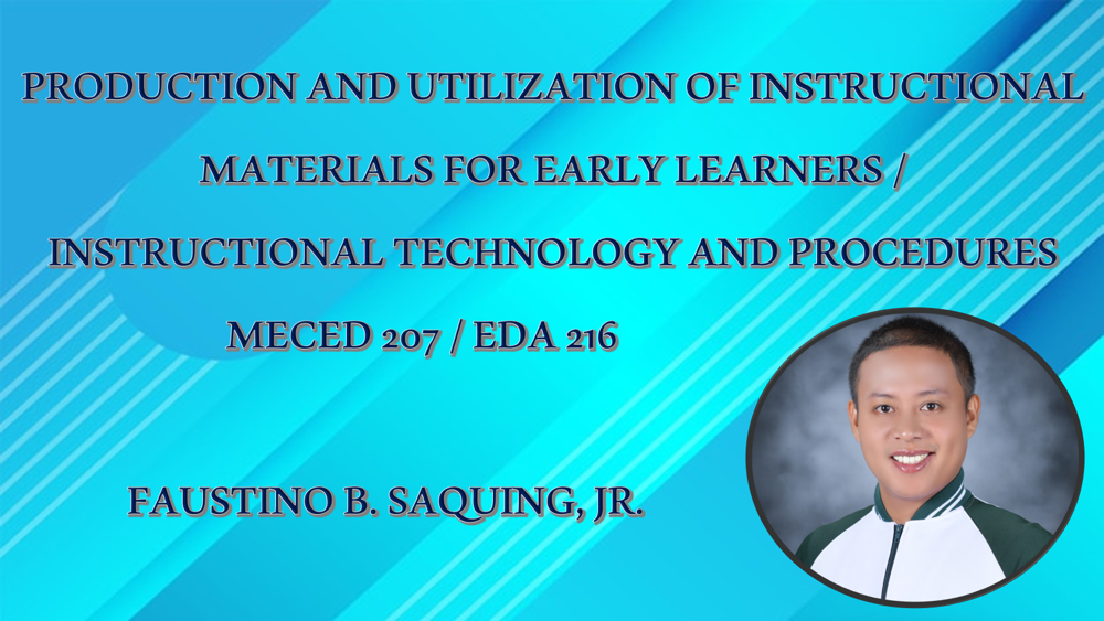 Instructional Technology & Procedures/Production and Utilization of Instructional Materials