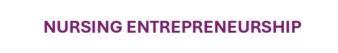 Nursing Entrepreneurship