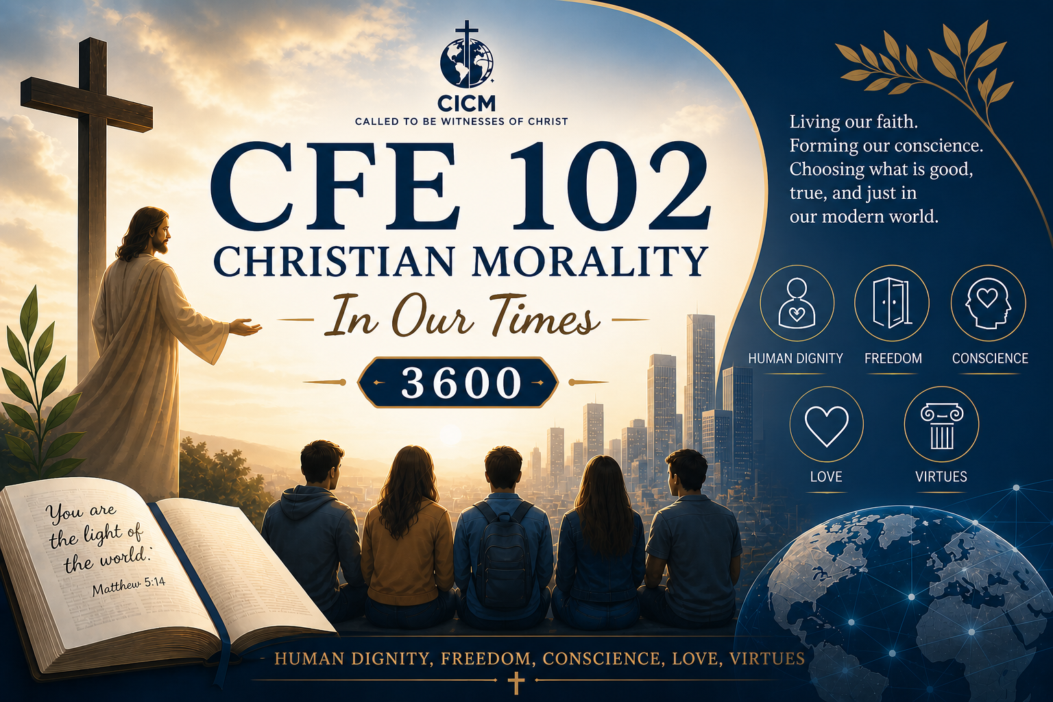 CFE 102: Christian Morality in Our Times (3600)