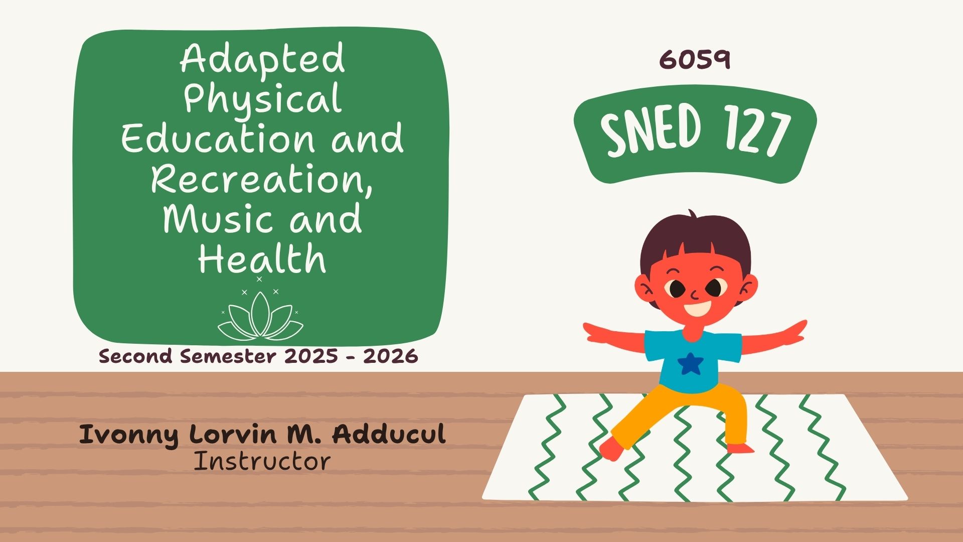 Adapted Physical Education and Recreation, Music and Health
