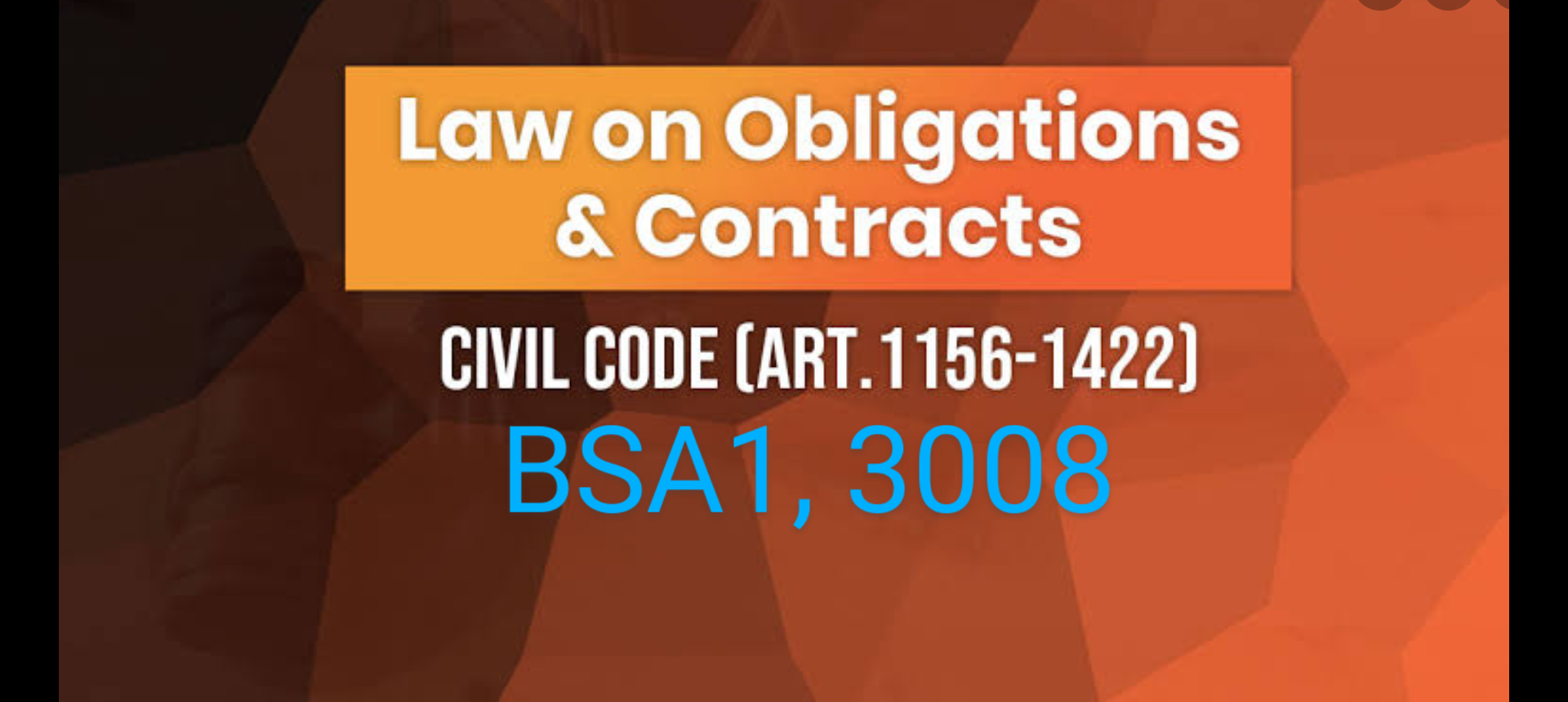 Midyear 2020, Law on Obligations &amp; Contracts
